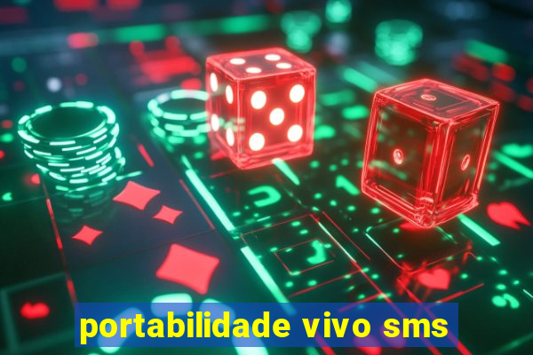 portabilidade vivo sms